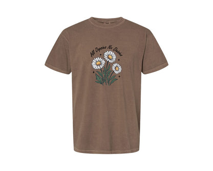 brand:Comfort Colors|color:Espresso|All Oopsies No Daisies T Shirt Graphic T-Shirt