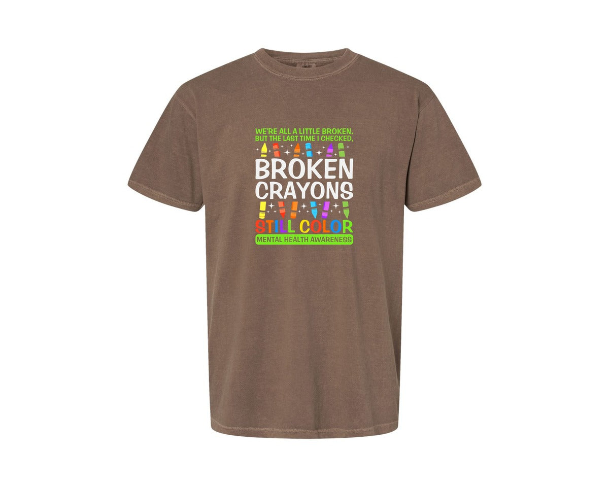 brand:Comfort Colors|color:Espresso|Broken Crayons Still Color Mental Health Graphic T-Shirt