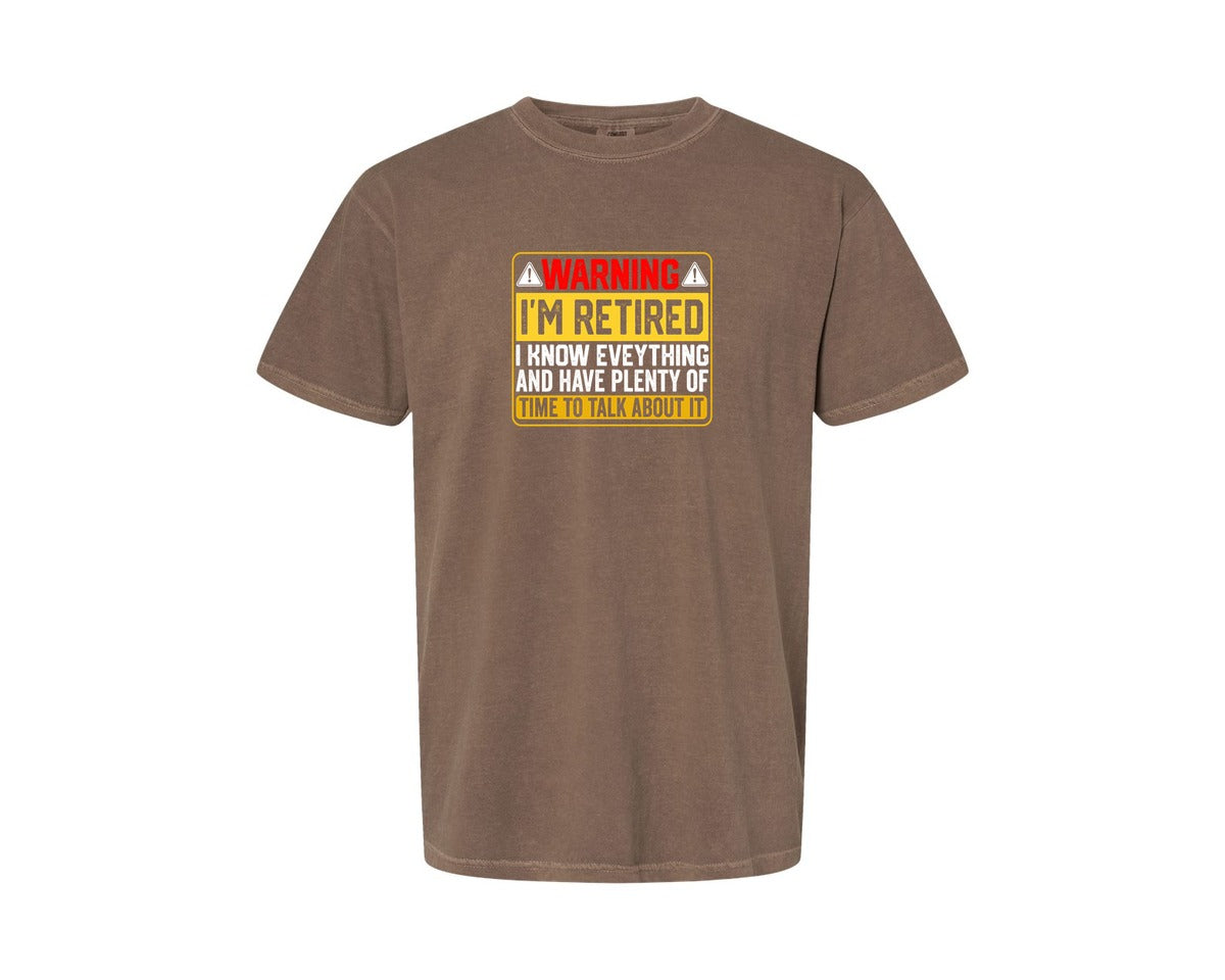 brand:Comfort Colors|color:Espresso|Warning Im Retired Career T Shirt Graphic T-Shirt