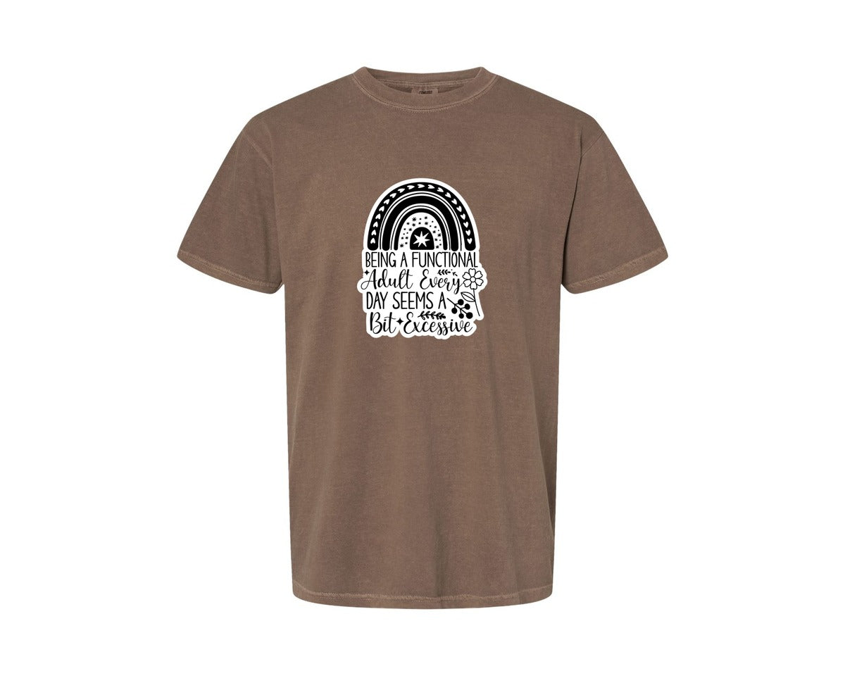 brand:Comfort Colors|color:Espresso|Funny Quotes Sarcastic Sticker Graphic T-Shirt