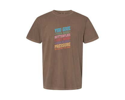 brand:Comfort Colors|color:Espresso|You Give Your Man Butterflies I Give Min Graphic T-Shirt
