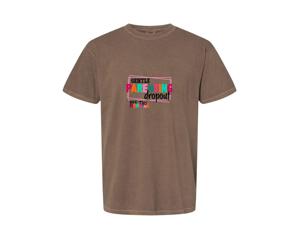 brand:Comfort Colors|color:Espresso|Gentle Parenting Dropout Svgmothers Day 2 Graphic T-Shirt