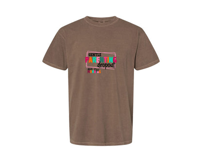 brand:Comfort Colors|color:Espresso|Gentle Parenting Dropout Svgmothers Day 2 Graphic T-Shirt