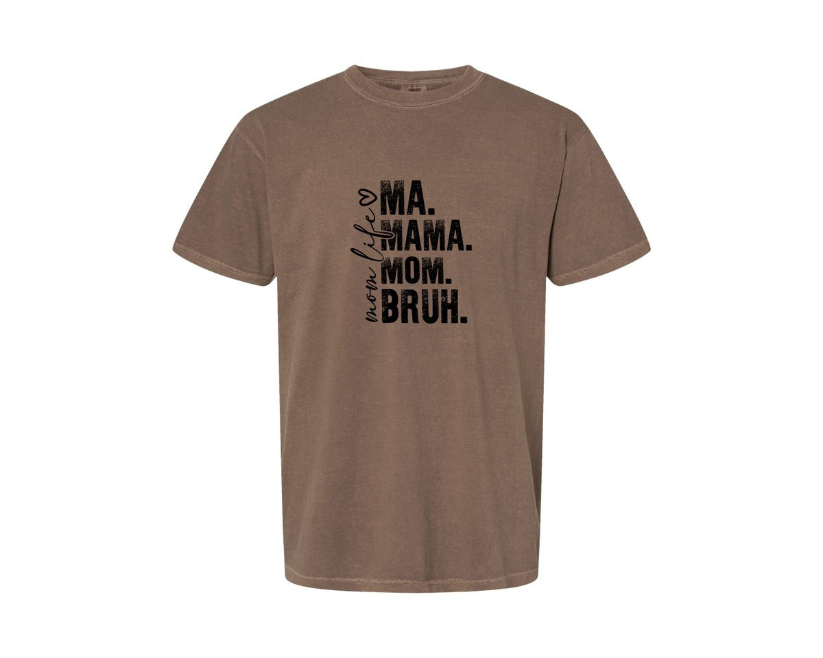 brand:Comfort Colors|color:Espresso|Funny Mom Ma Mama Mom Bruh 2 Graphic T-Shirt