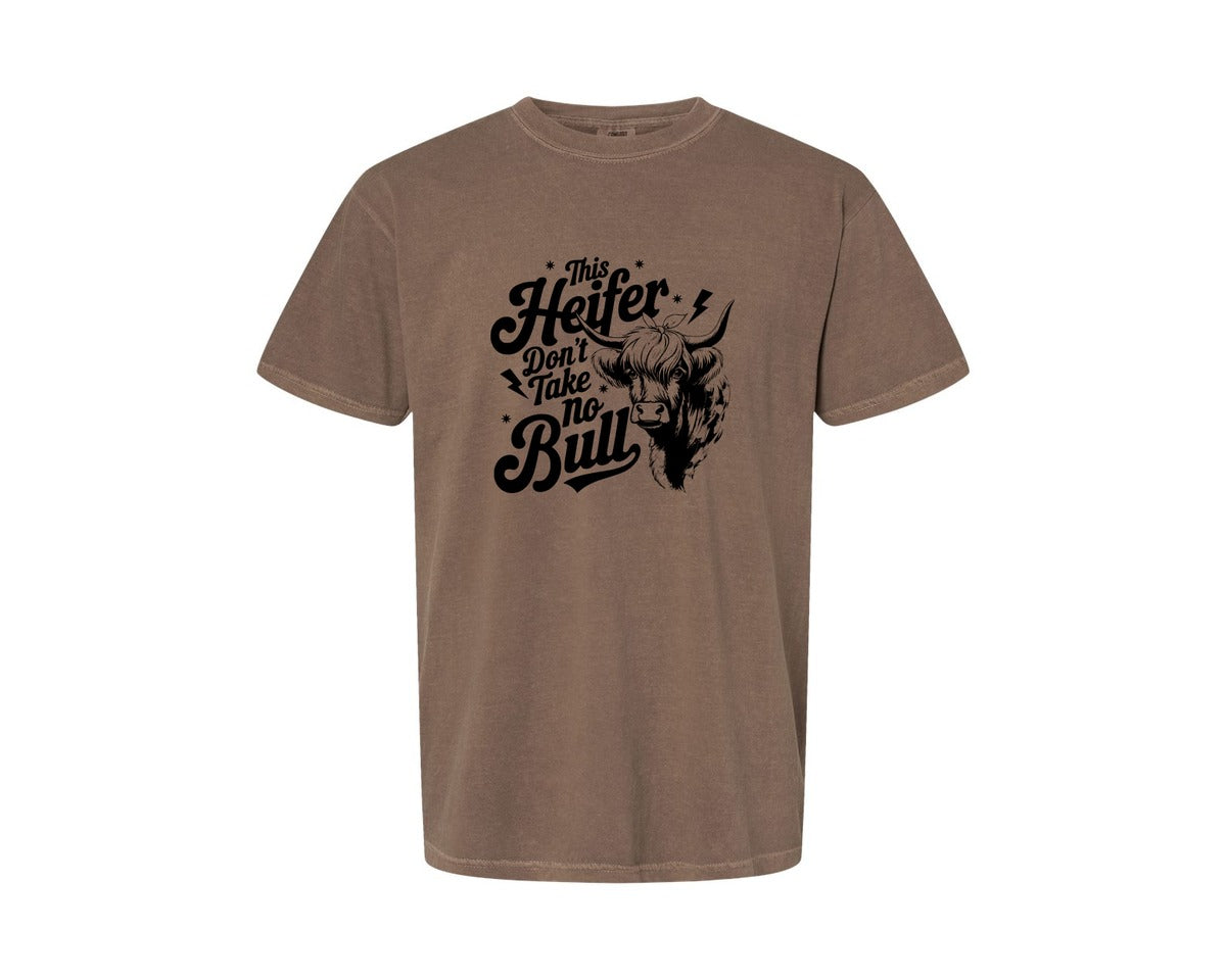 brand:Comfort Colors|color:Espresso|This Heifer Don T Take No Bull T Shi Graphic T-Shirt