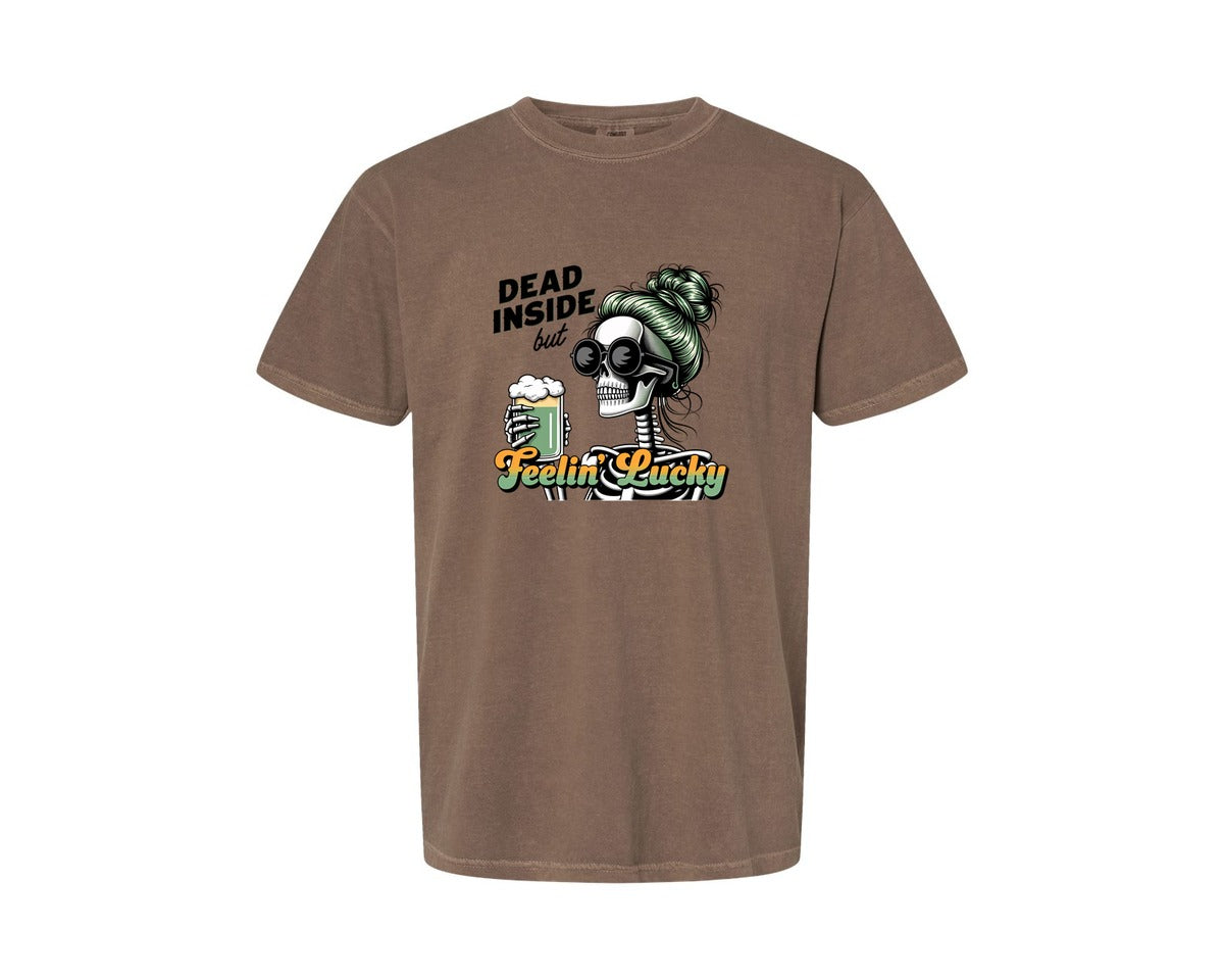 brand:Comfort Colors|color:Espresso|Dead Inside But Feelin Lucky 6 Graphic T-Shirt