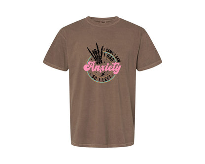 brand:Comfort Colors|color:Espresso|I Came I Saw I Had Anxiety Graphic T-Shirt