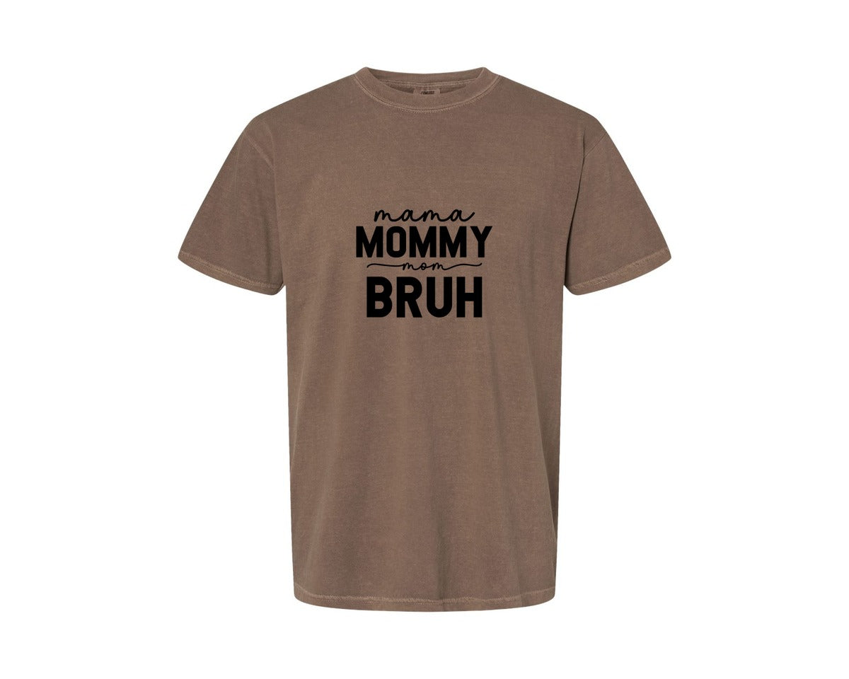 brand:Comfort Colors|color:Espresso|Mama Mommy Mom Bruh Funny Mom 15 Graphic T-Shirt