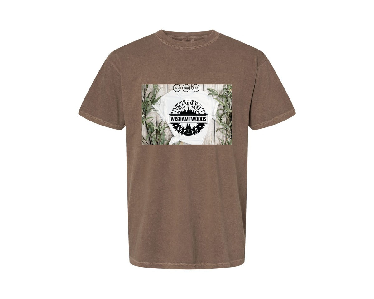 brand:Comfort Colors|color:Espresso|Im From The Wishamfwoods So Fafo 2 Graphic T-Shirt