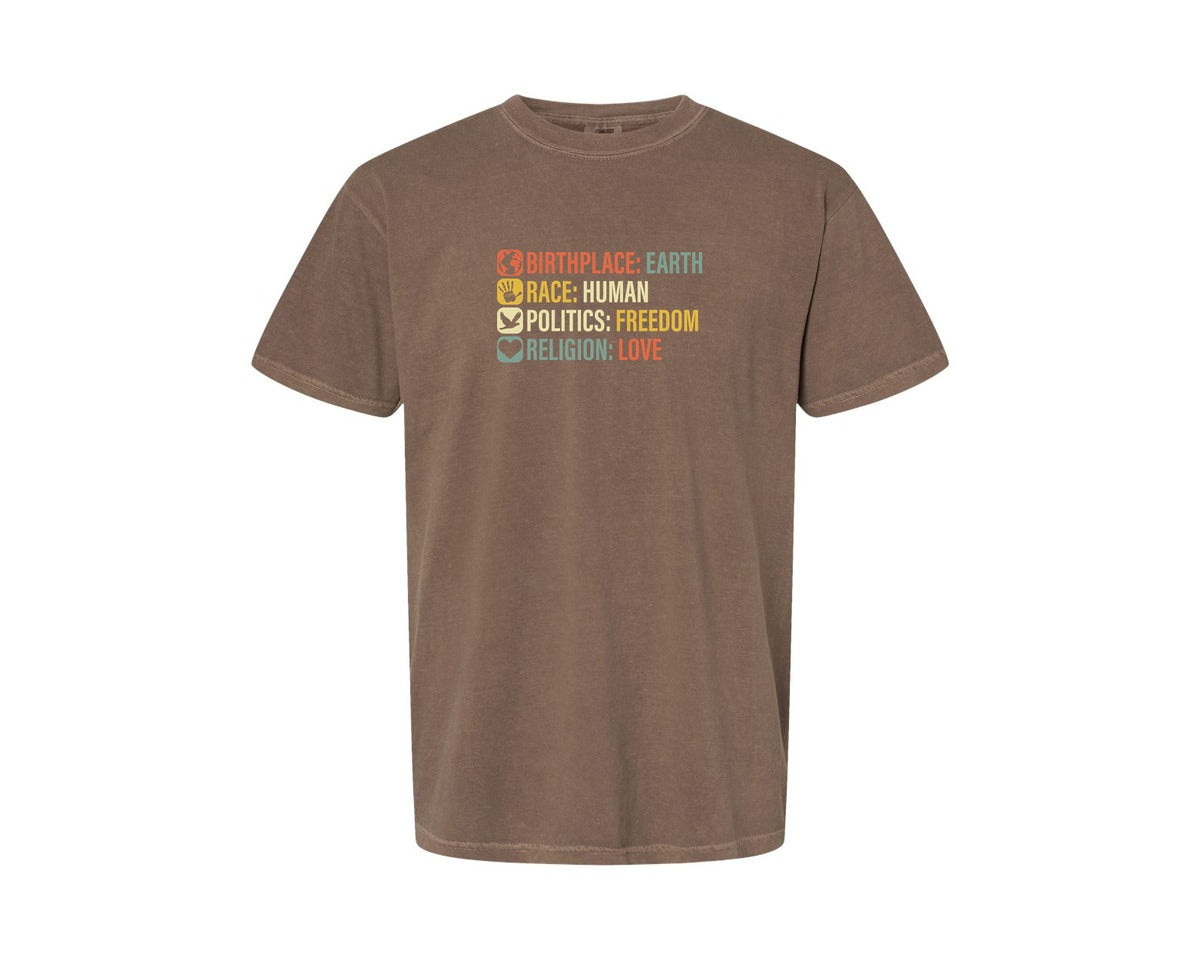 brand:Comfort Colors|color:Espresso|Birthplace Earth Race Human Politics 4 Graphic T-Shirt