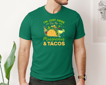 brand:Bella Canvas|color:Evergreen|Just Here For The Margaritas And Tacos Graphic T-Shirt