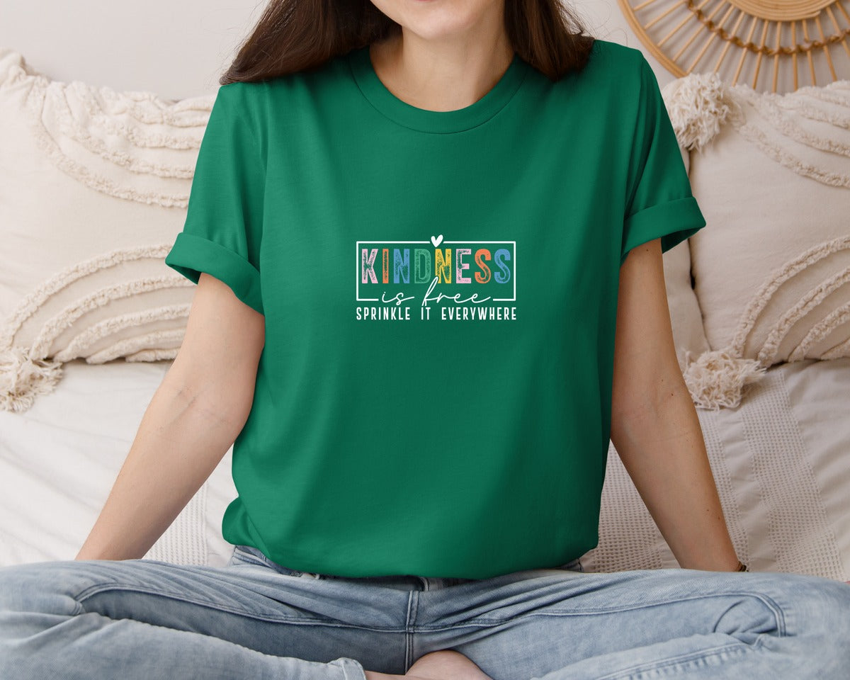 brand:Bella Canvas|color:Evergreen|Kindness Is Free Sprinkle It Everywhere 81 Graphic T-Shirt