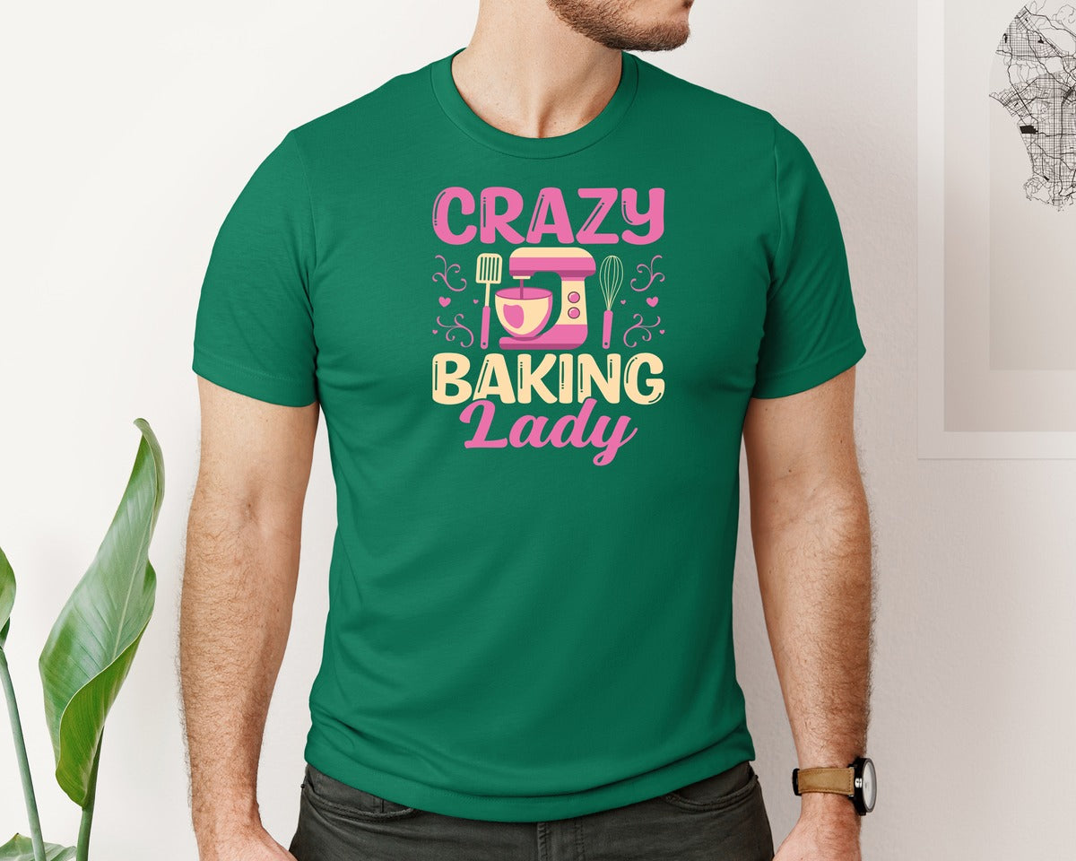 brand:Bella Canvas|color:Evergreen|Crazy Baking Lady Mixer Whisk Baker Graphic T-Shirt