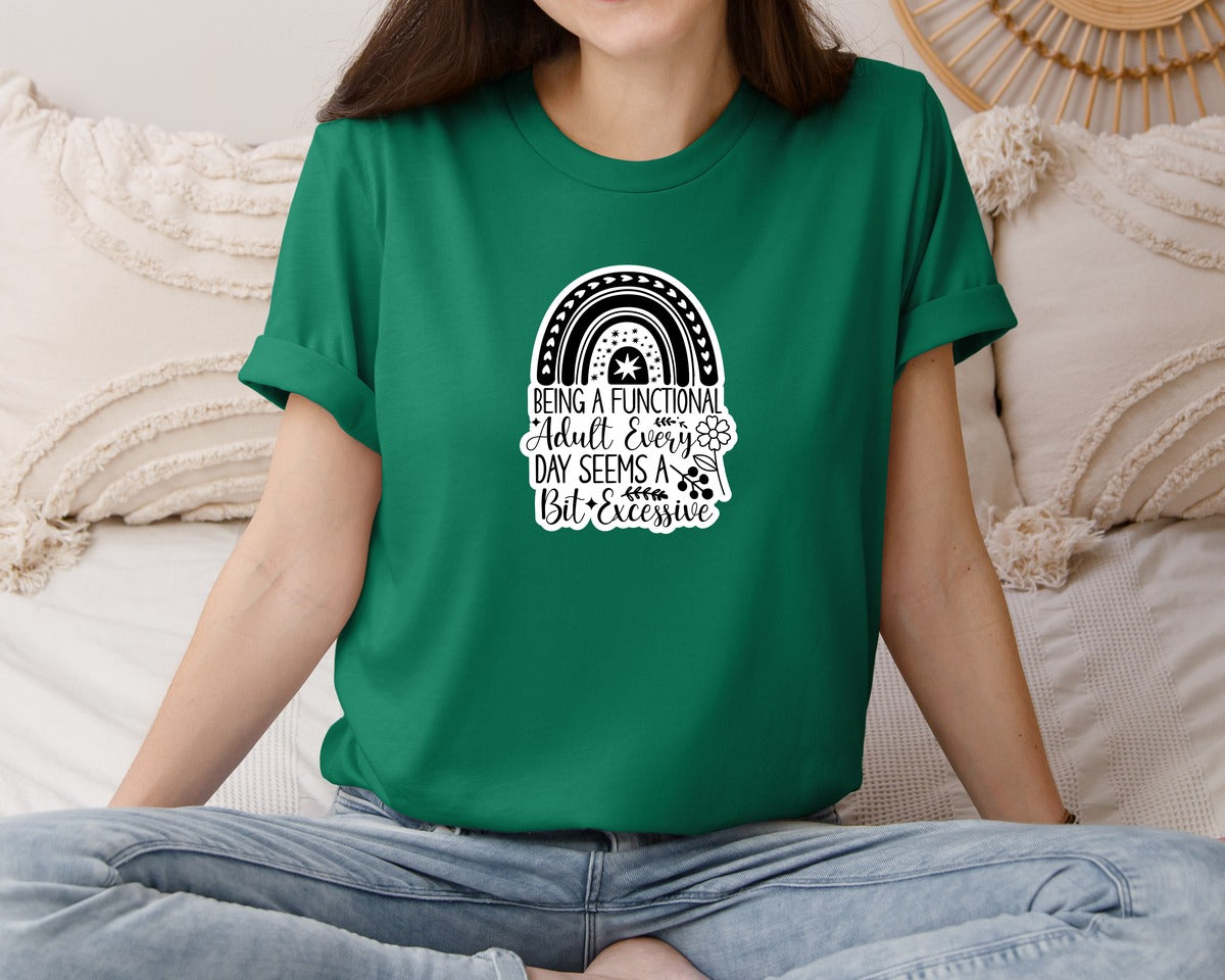 brand:Bella Canvas|color:Evergreen|Funny Quotes Sarcastic Sticker Graphic T-Shirt