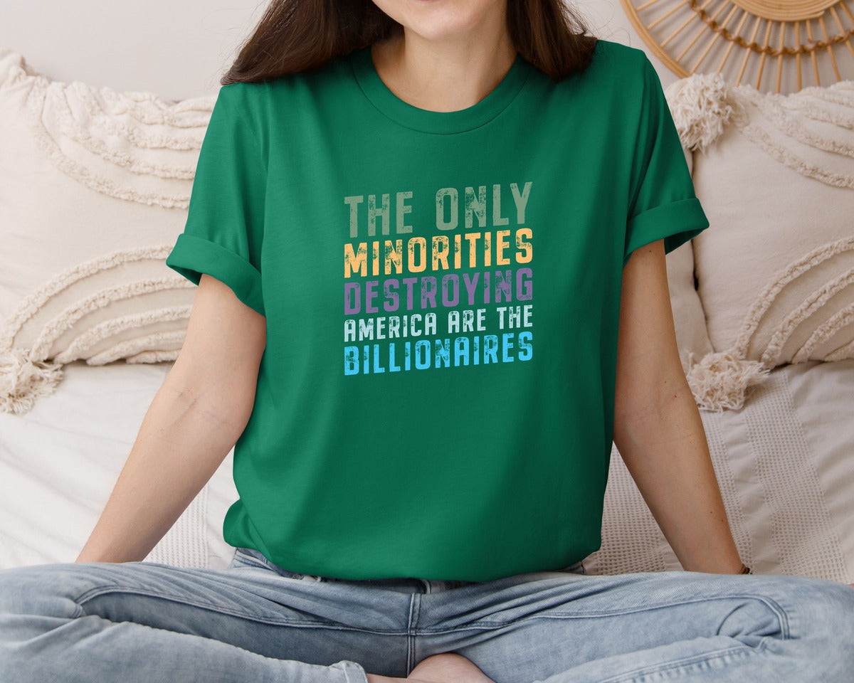 brand:Bella Canvas|color:Evergreen|The Only Minorities Destroying America F Graphic T-Shirt