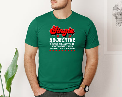 brand:Bella Canvas|color:Evergreen|Funny Single Definition Graphic T-Shirt