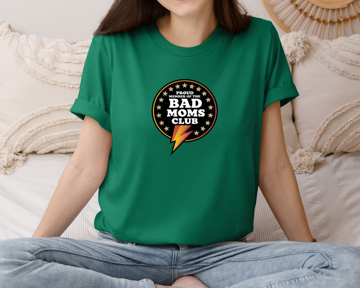 brand:Bella Canvas|color:Evergreen|Proud Member Of The Bad Moms Club Funny Graphic T-Shirt
