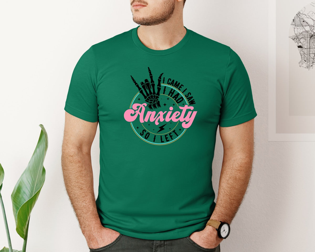 brand:Bella Canvas|color:Evergreen|I Came I Saw I Had Anxiety Graphic T-Shirt