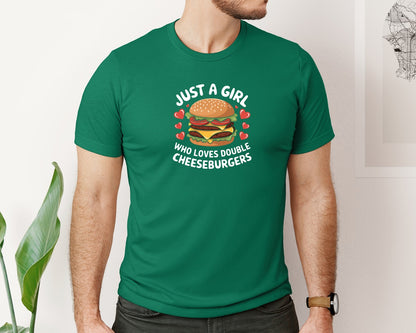 brand:Bella Canvas|color:Evergreen|Just A Girl Who Loves Double Cheeseburge Graphic T-Shirt