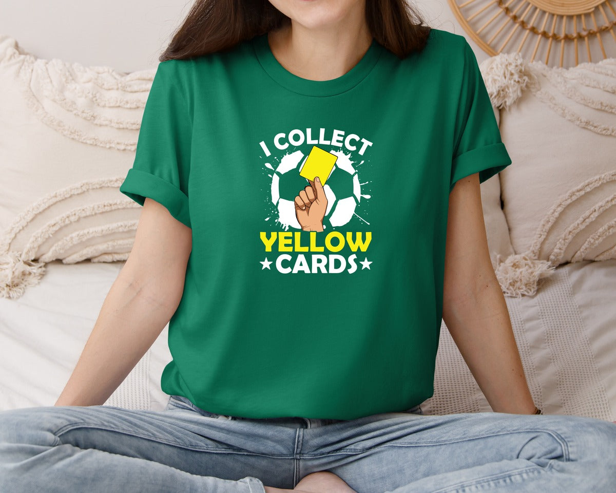 brand:Bella Canvas|color:Evergreen|I Collect Yellow Cards Soccer T Shirt Graphic T-Shirt