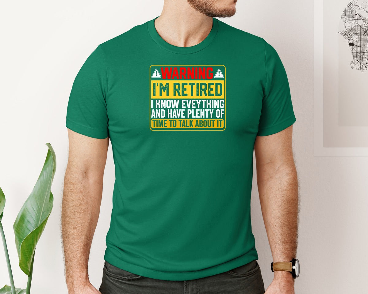 brand:Bella Canvas|color:Evergreen|Warning Im Retired Career T Shirt Graphic T-Shirt