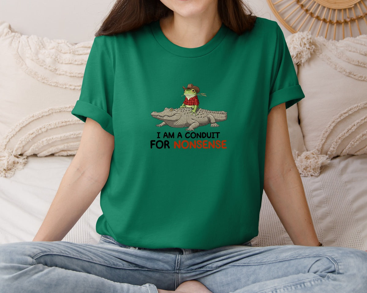 brand:Bella Canvas|color:Evergreen|I Am A Conduit For Nonsense Frog And All Graphic T-Shirt