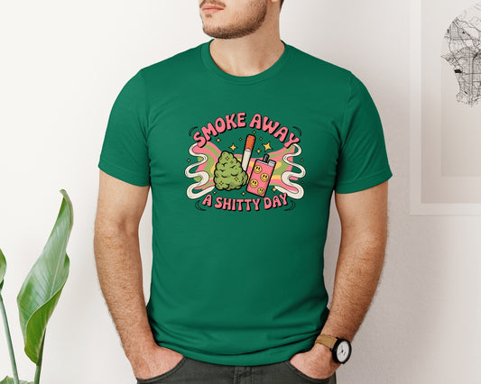 Smoke Away A Shtty Day 4 Graphic T-Shirt