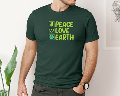 brand:Bella Canvas|color:Forest Green|Peace Love Earth T Shirt Graphic T-Shirt