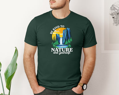 brand:Bella Canvas|color:Forest Green|Be Kind To Nature And Yourself Graphic T-Shirt