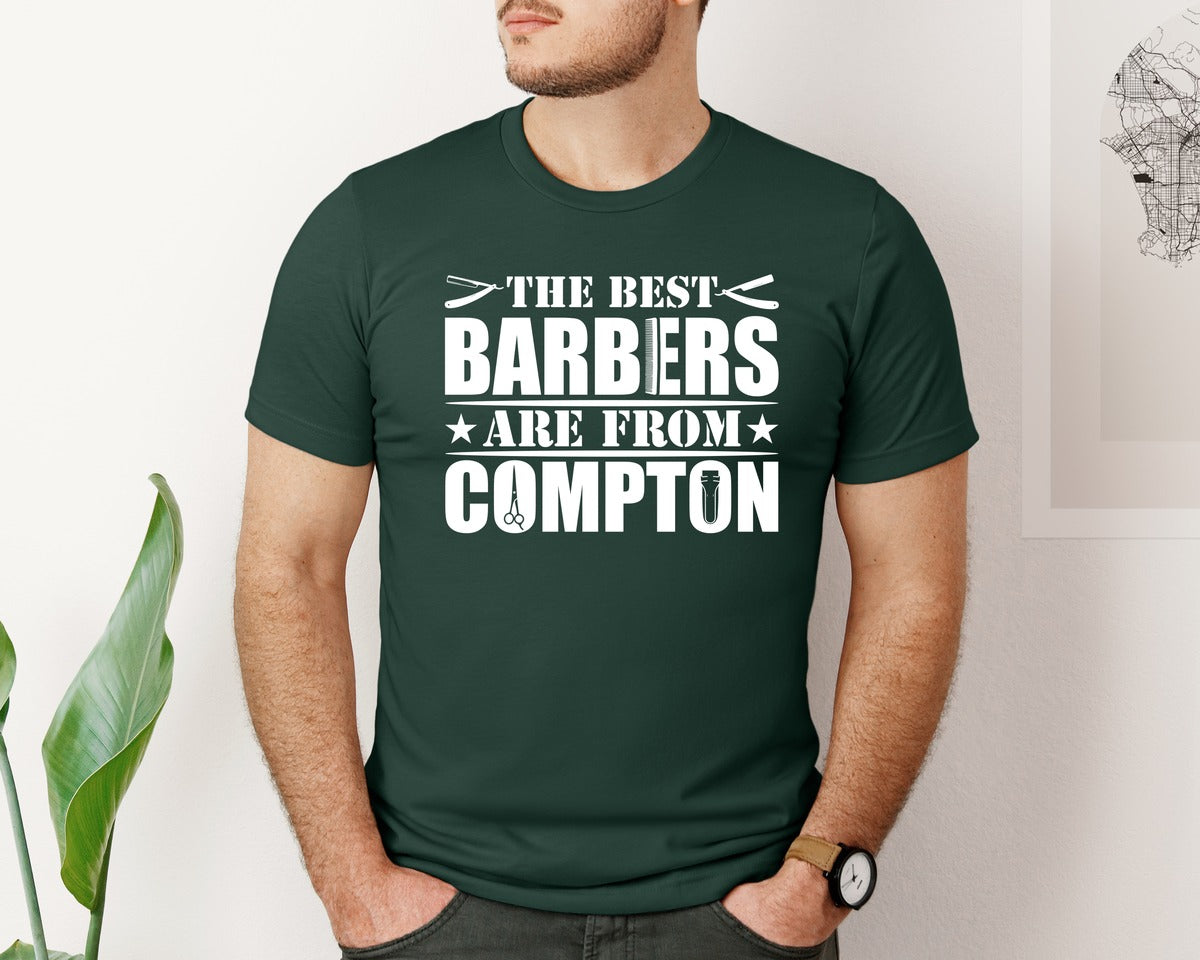 brand:Bella Canvas|color:Forest Green|The Best Barber Are From Compton Tshirt Graphic T-Shirt