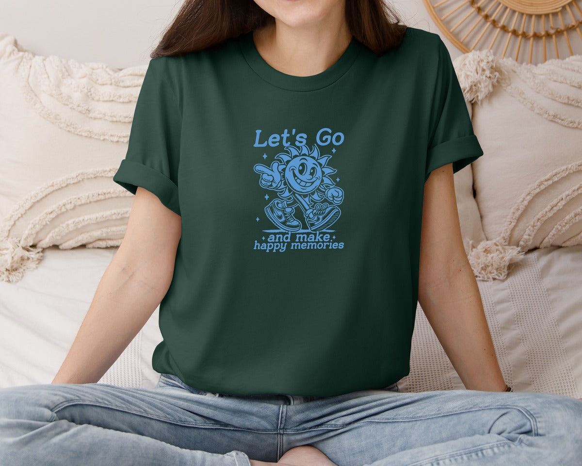 brand:Bella Canvas|color:Forest Green|Lets Go And Make Happy Memories Graphic T-Shirt