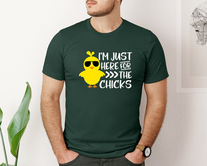 brand:Bella Canvas|color:Forest Green|I Am Just Here For The Chicks 4 Graphic T-Shirt