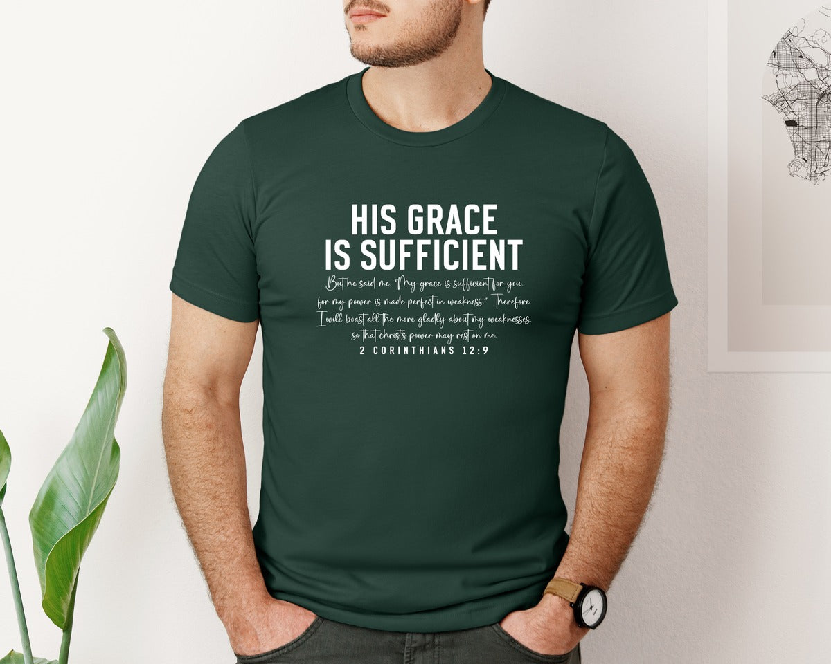 brand:Bella Canvas|color:Forest Green|His Grace Is Sufficient 2 Corinthian Graphic T-Shirt