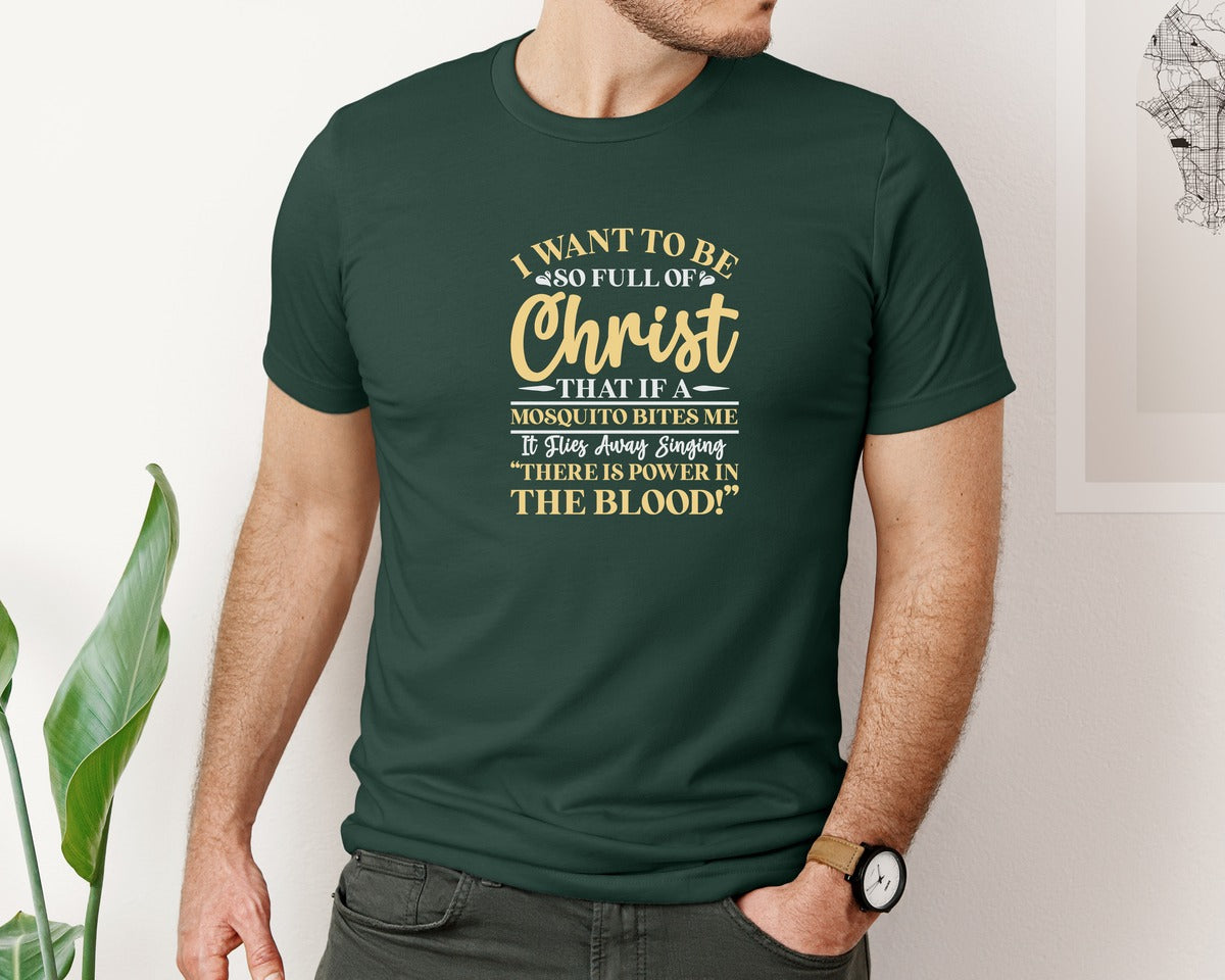 brand:Bella Canvas|color:Forest Green|Full Of Christ Mosquito Clip Art Graphic T-Shirt