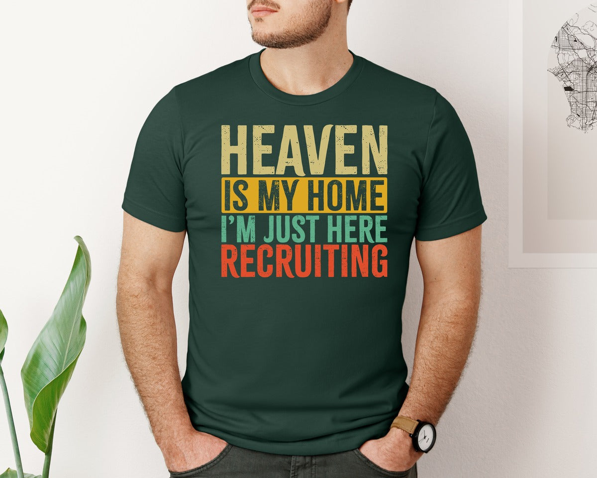 brand:Bella Canvas|color:Forest Green|Heaven Is My Home Christian Religious 2 Graphic T-Shirt