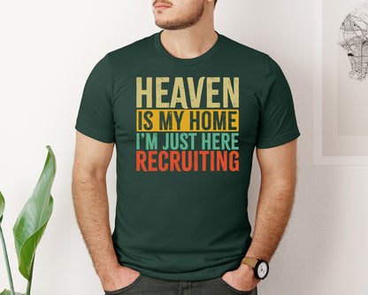 brand:Bella Canvas|color:Forest Green|Heaven Is My Home Christian Religious 2 Graphic T-Shirt