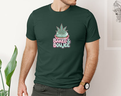 brand:Bella Canvas|color:Forest Green|Baked Boujee Funny 4 Graphic T-Shirt