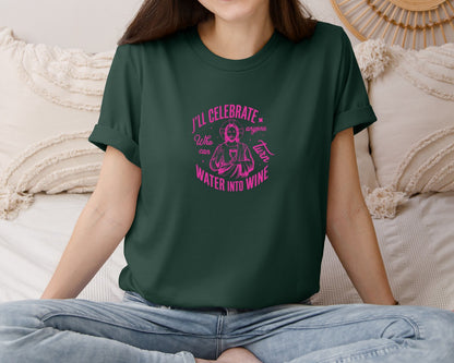 brand:Bella Canvas|color:Forest Green|Jesus Water Into Wine Design Graphic T-Shirt