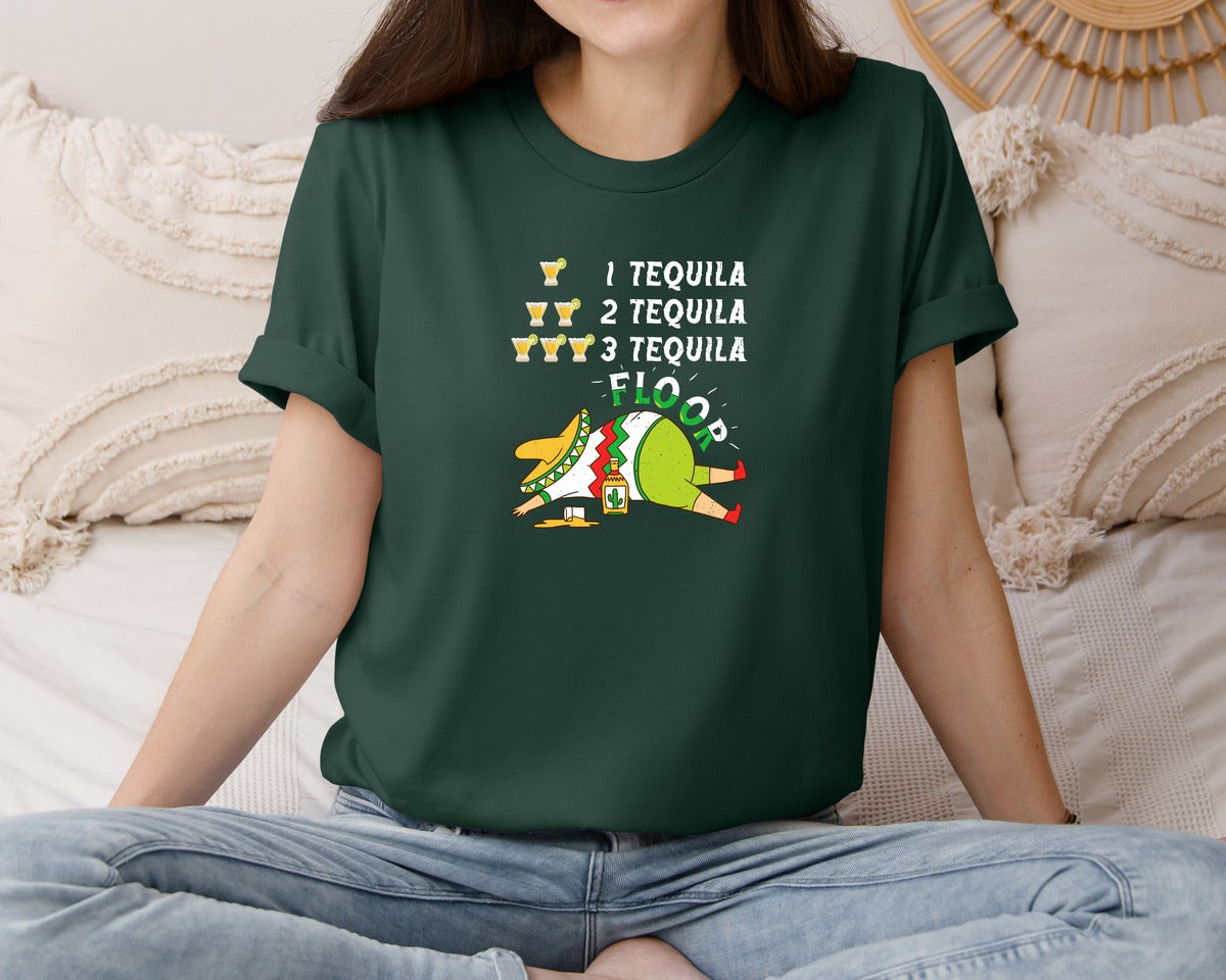 brand:Bella Canvas|color:Forest Green|Tequila Cinco De Mayo T Shirt Graphic T-Shirt