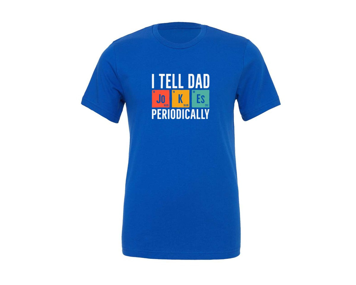 brand:Generic|color:True Royal Blue|science-humor-dad-dad-jokes-graphic-t-shirt