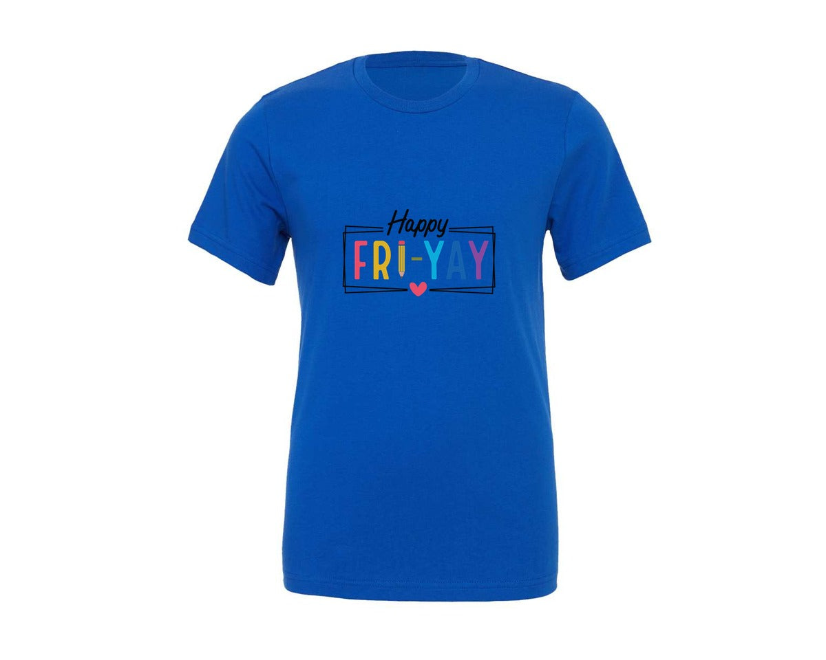 brand:Generic|color:True Royal Blue|friyay-teacher-happy-friyay-graphic-t-shirt