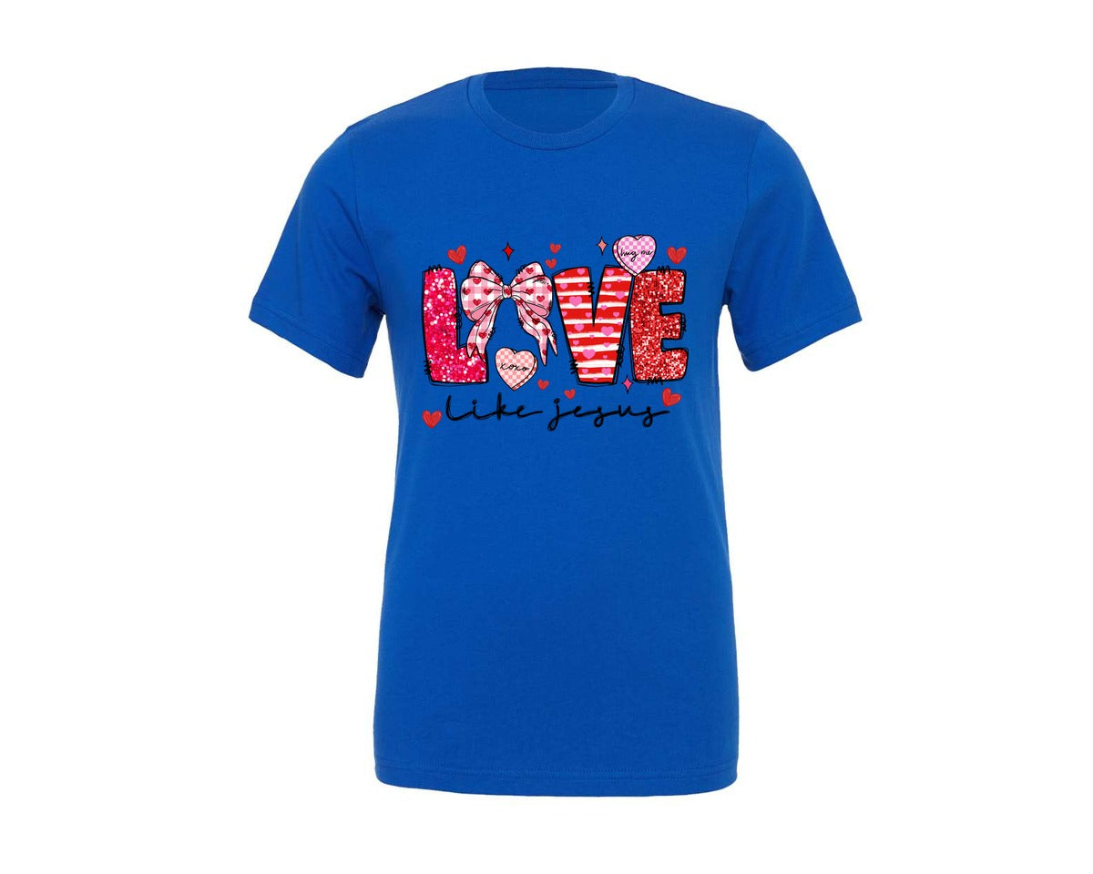 brand:Generic|color:True Royal Blue|love-like-jesus-valentines-coquette-graphic-t-shirt