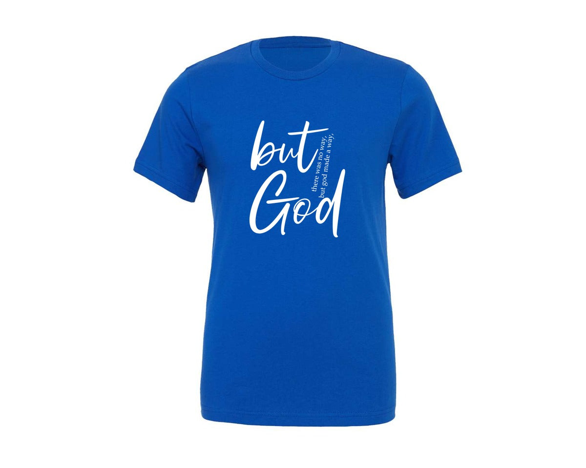 brand:Generic|color:True Royal Blue|but-god-but-god-shirt-2-graphic-t-shirt