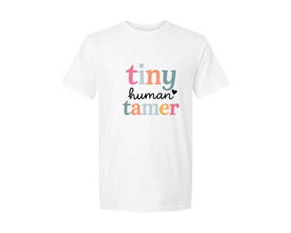 brand:Generic|color:White|tiny-human-tamer-daycare-teacher-quote-graphic-t-shirt