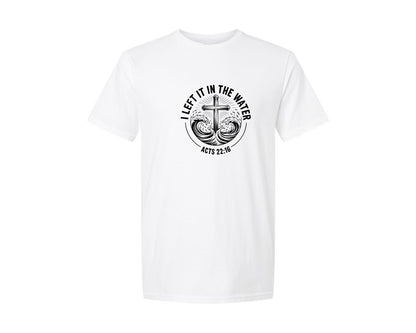 brand:Generic|color:White|i-left-it-in-the-water-christian-baptism-graphic-t-shirt