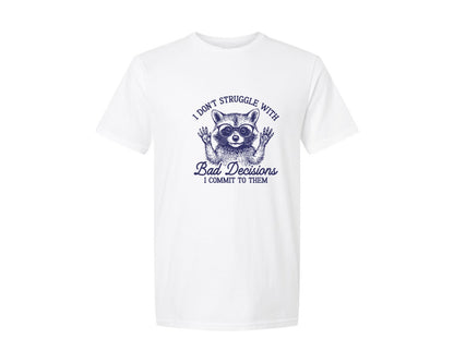 brand:Generic|color:White|bad-decisions-funny-raccoon-meme-graphic-t-shirt