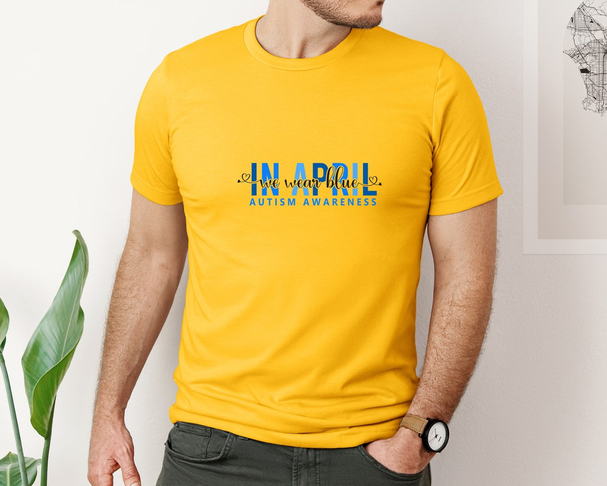 brand:Bella Canvas|color:Gold|In April We Wear Blue Autism Awareness 17 Graphic T-Shirt
