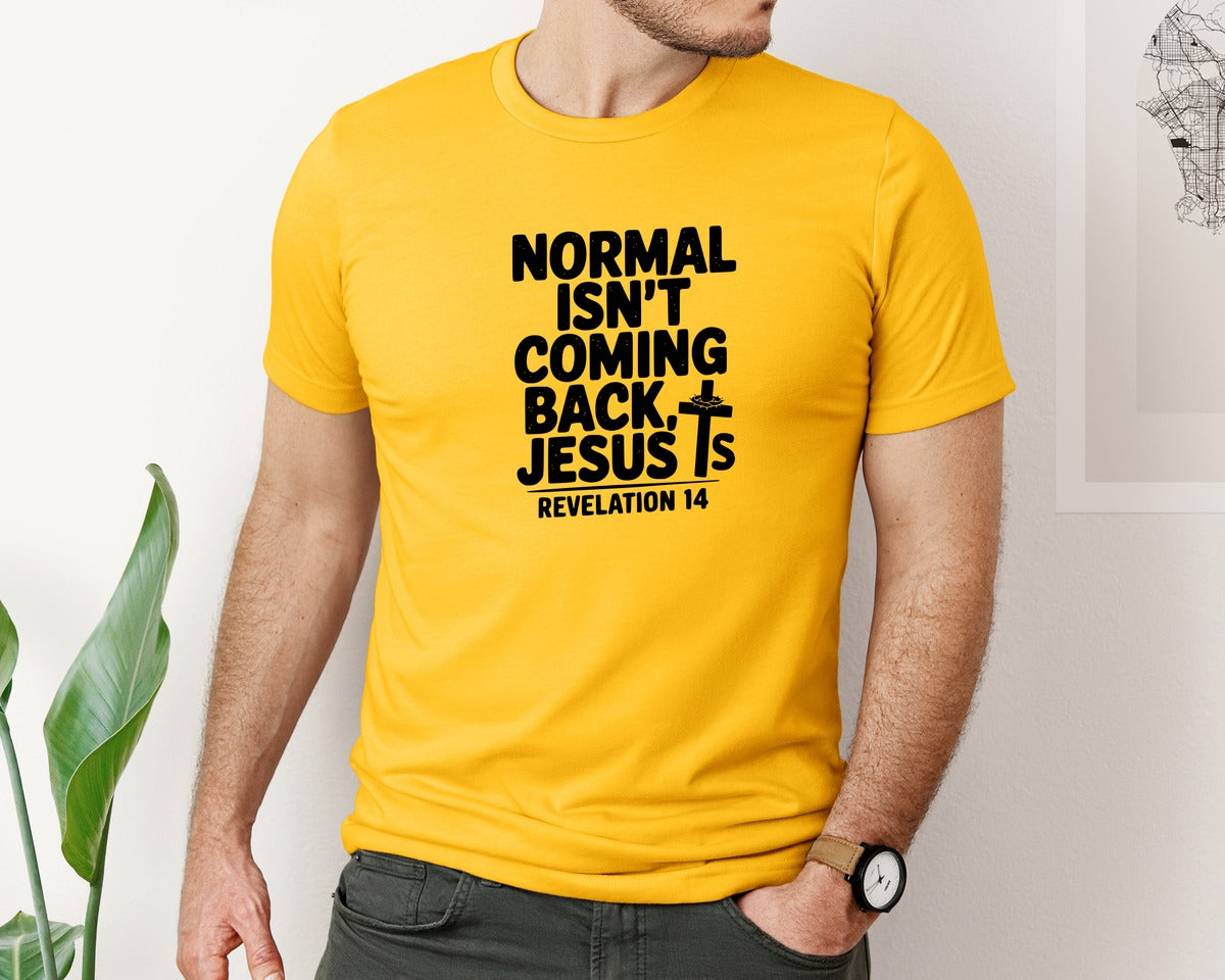 brand:Bella Canvas|color:Gold|Normal Isnt Coming Back But Jesus Is Sv Graphic T-Shirt