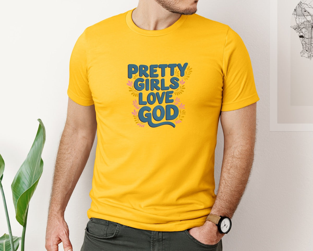 brand:Bella Canvas|color:Gold|Pretty Girls Love God Christian 3 Graphic T-Shirt