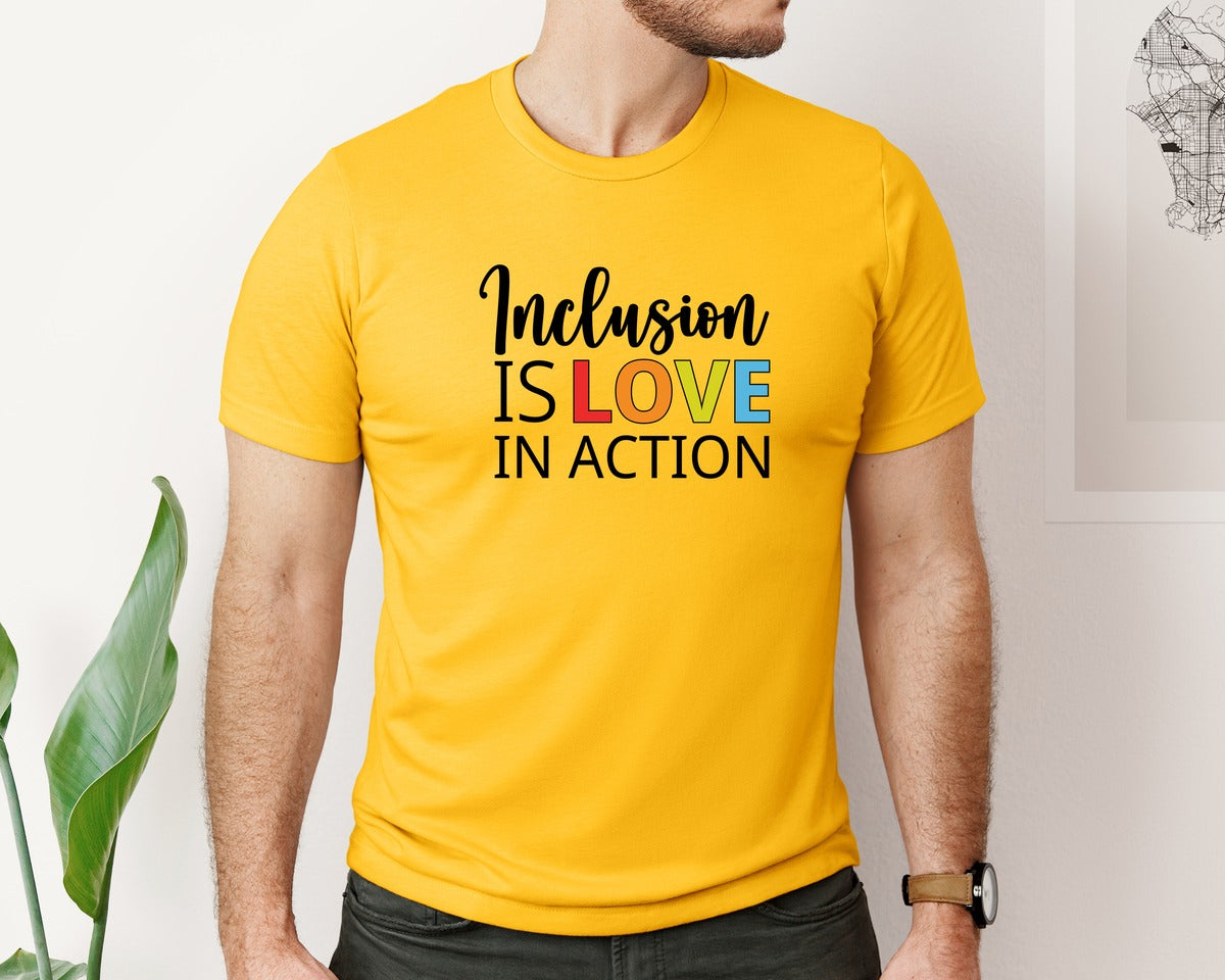 brand:Bella Canvas|color:Gold|Inclusion Is Love In Action T Shirt Graphic T-Shirt